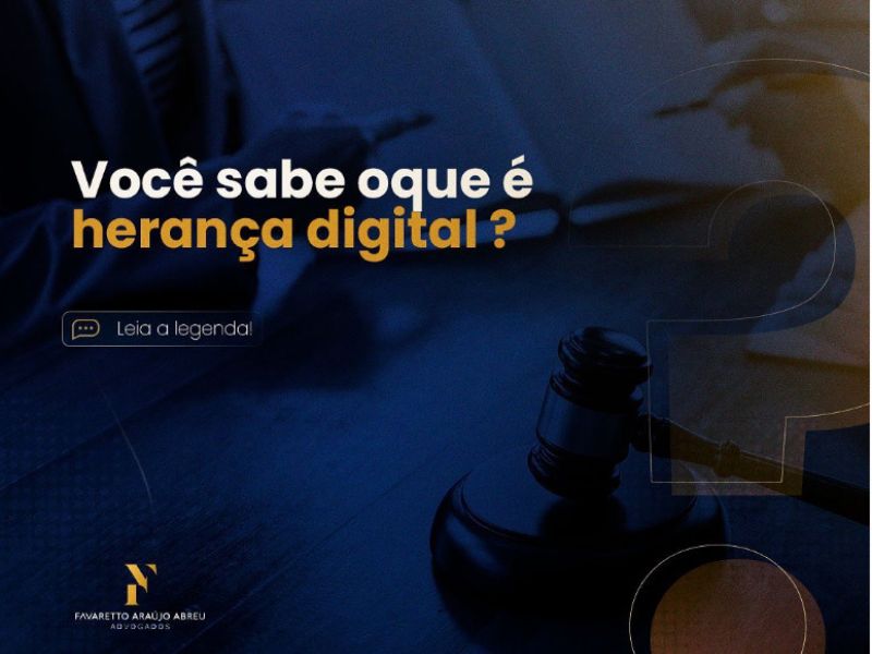 Você Sabe o que É Herança Digital?