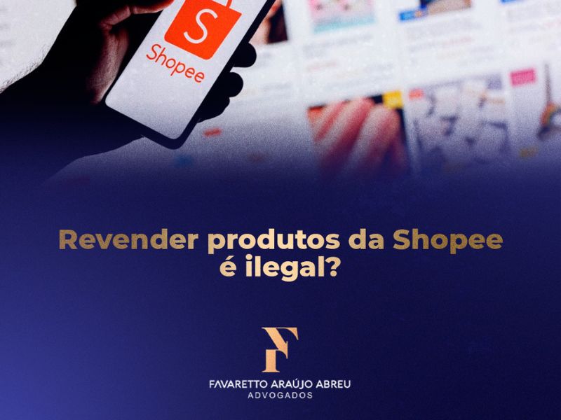 É permitido revender produtos comprados na Shopee? Entenda as regras e os riscos