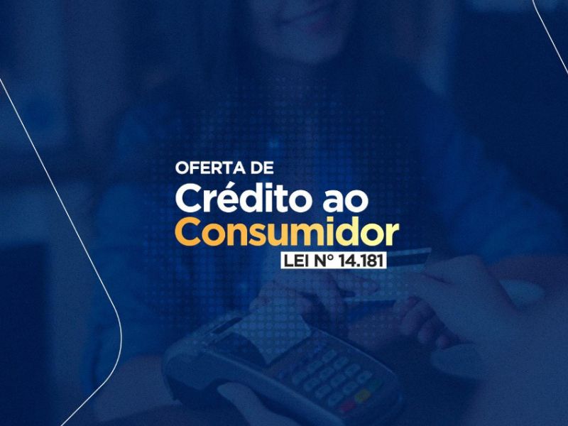 Oferta de crédito ao consumidor: regras, práticas proibidas e direitos